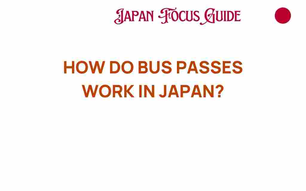 how-do-bus-passes-work-in-japan