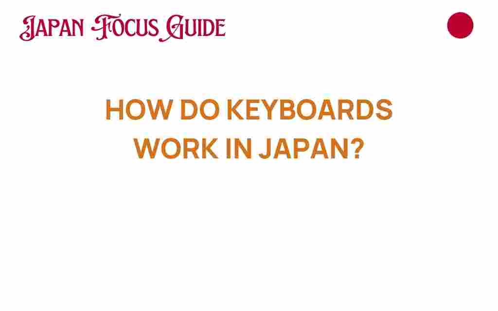 how-do-keyboards-work-in-japan