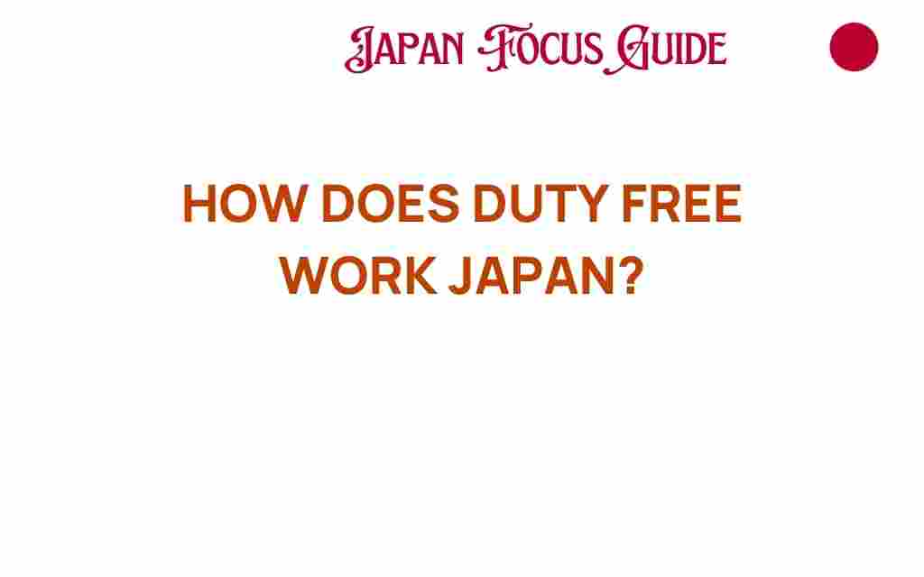 how-does-duty-free-work-japan