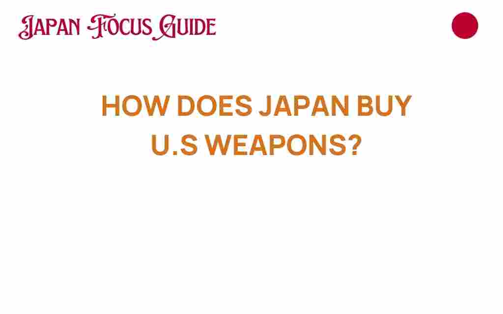 how-does-japan-buy-us-weapons