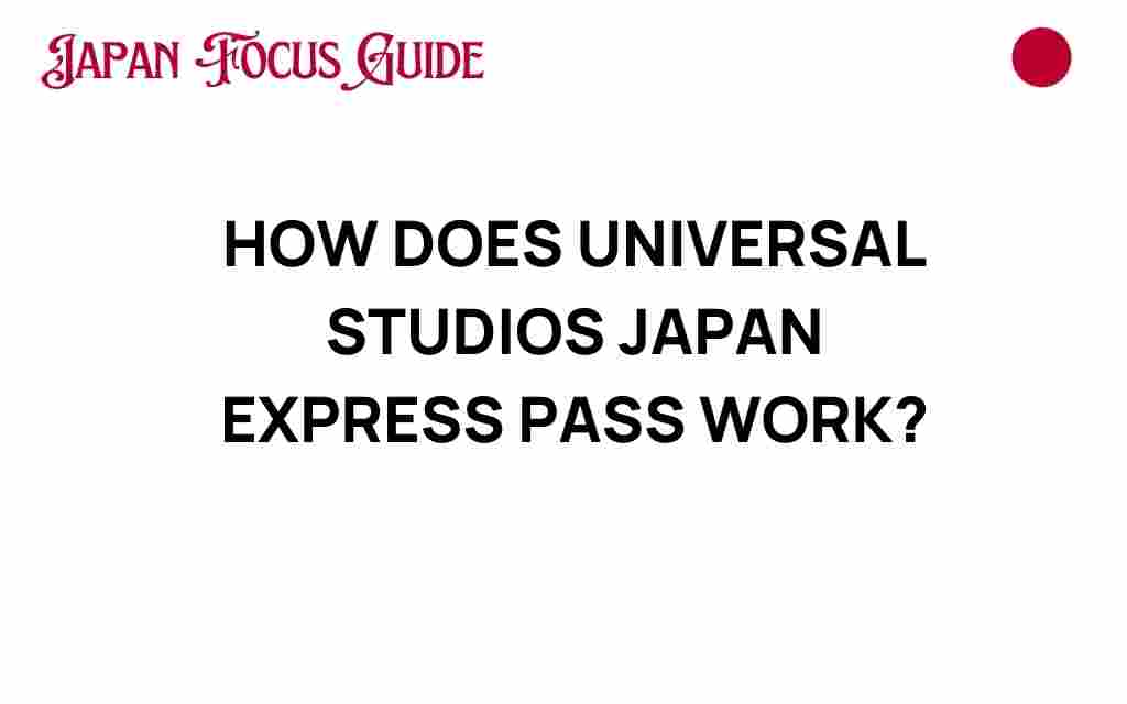 universal-studios-japan-express-pass