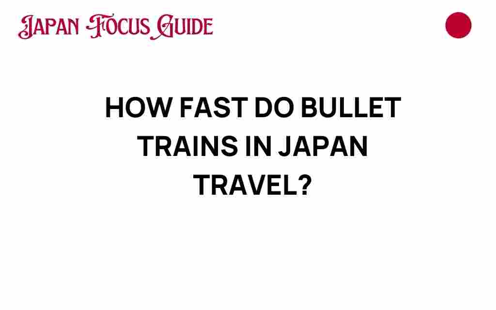 how-fast-bullet-trains-japan-travel