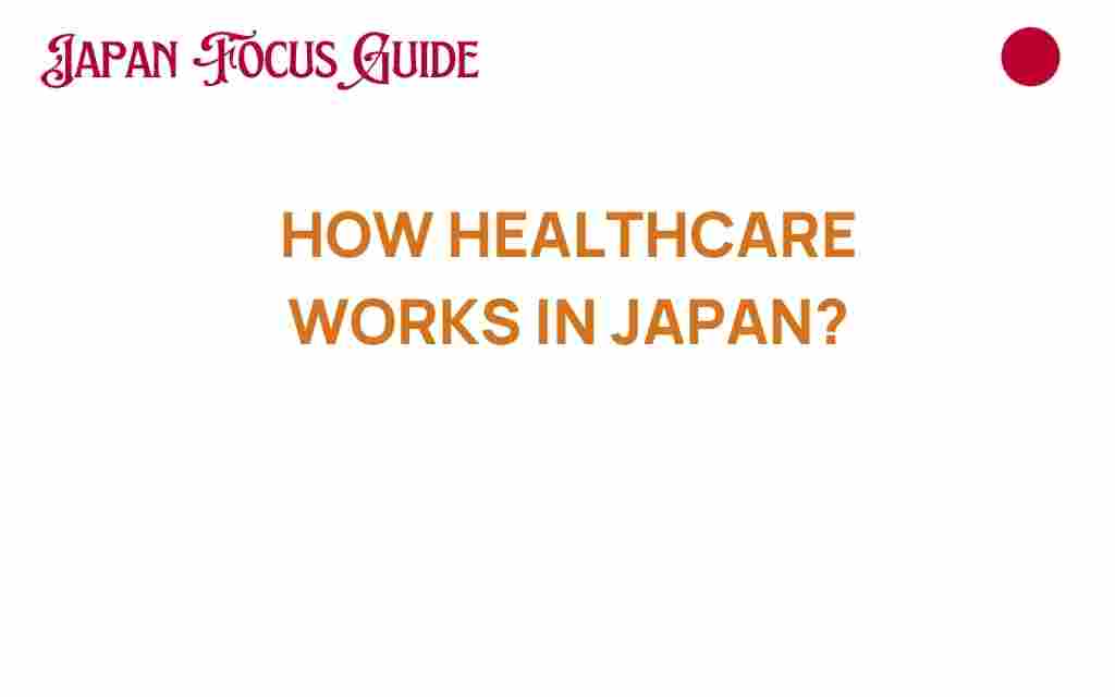 how-healthcare-works-in-japan