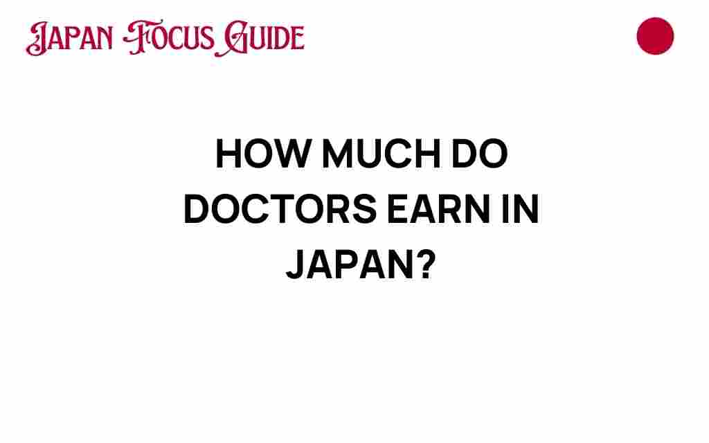 how-much-do-doctors-earn-in-japan