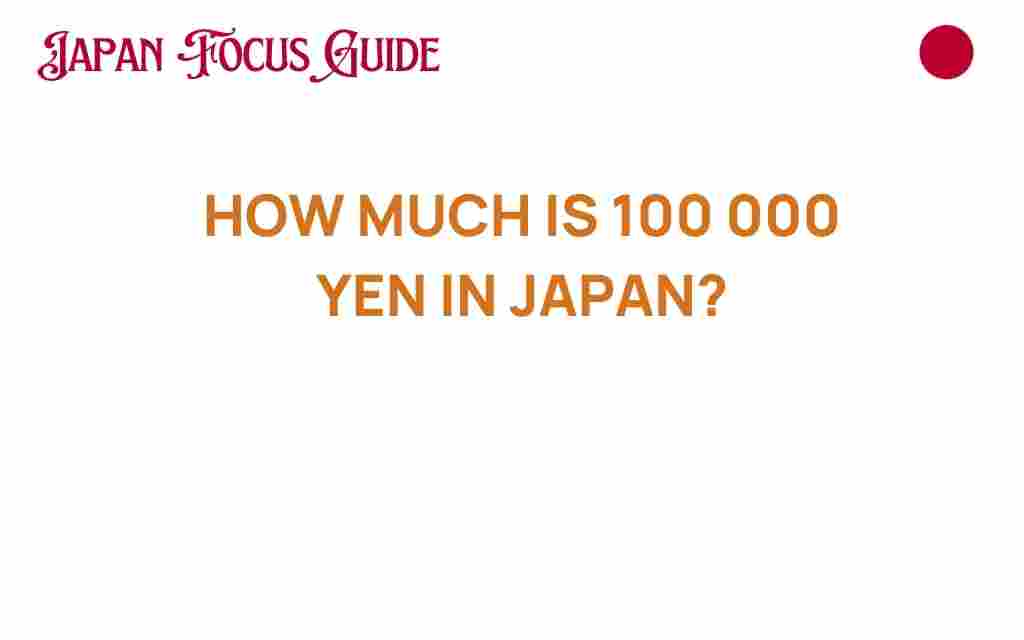 how-much-is-100000-yen-in-japan
