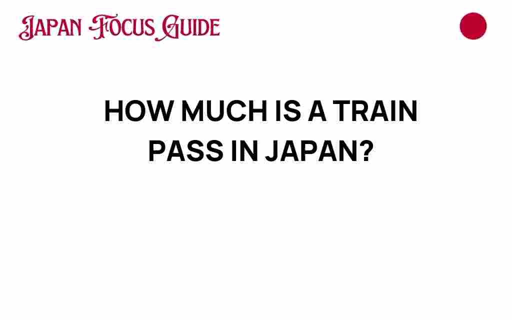 train-pass-japan-costs