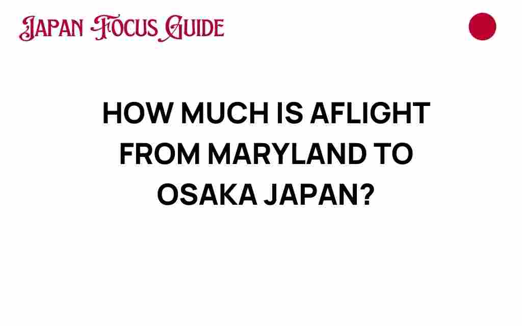 flight-maryland-osaka-japan