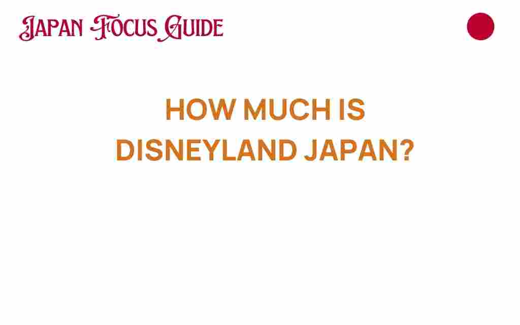 discovering-cost-disneyland-japan
