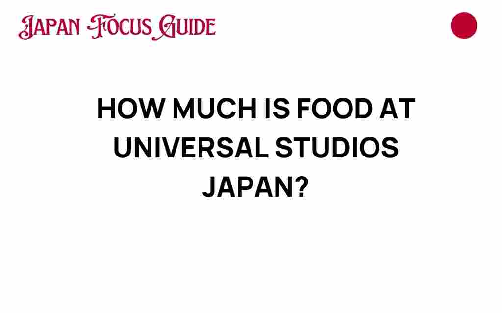 how-much-is-food-at-universal-studios-japan