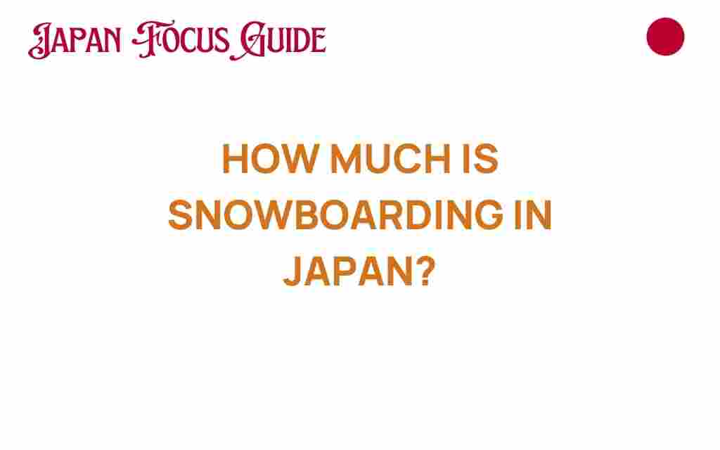 snowboarding-in-japan-cost