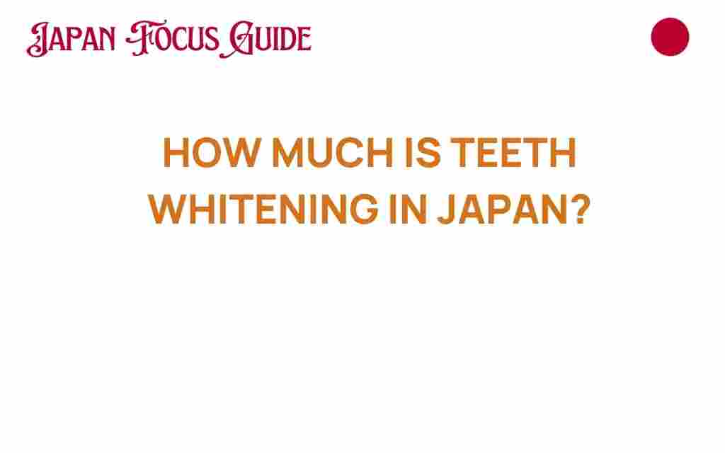 teeth-whitening-cost-japan