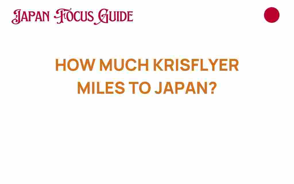 how-much-krisflyer-miles-to-japan
