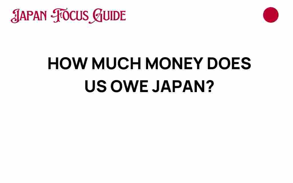 how-much-money-does-us-owe-japan
