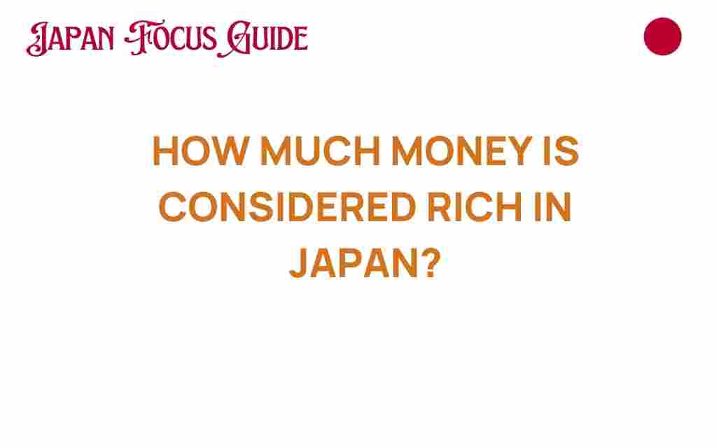 what-amount-of-money-is-considered-rich-in-japan