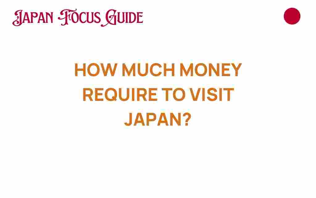how-much-money-visit-japan