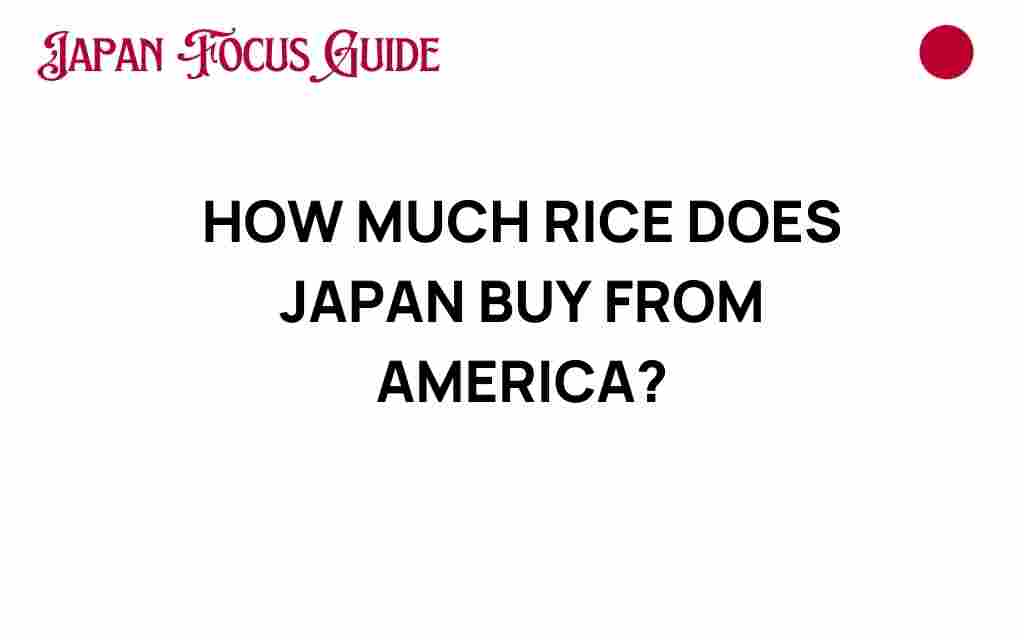 how-much-rice-does-japan-import-from-america