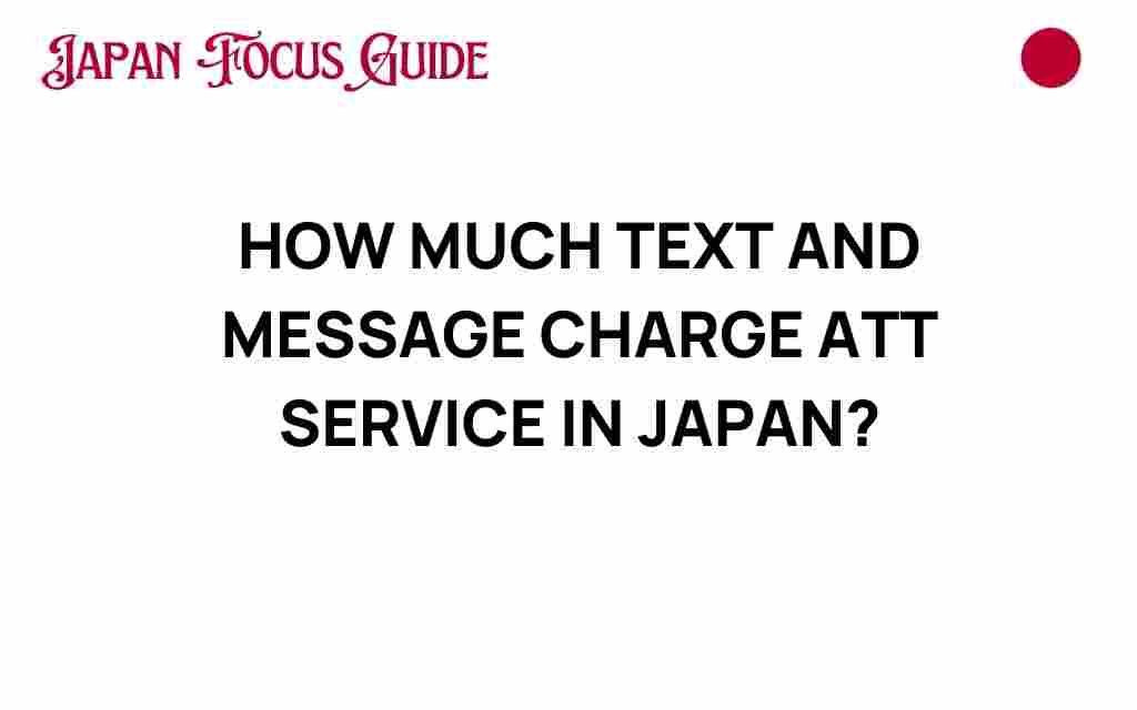 atandt-japan-text-message-charges