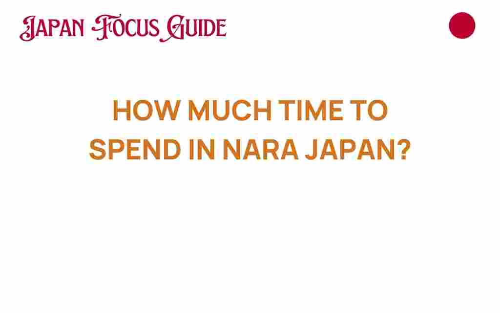 how-much-time-to-spend-in-nara-japan