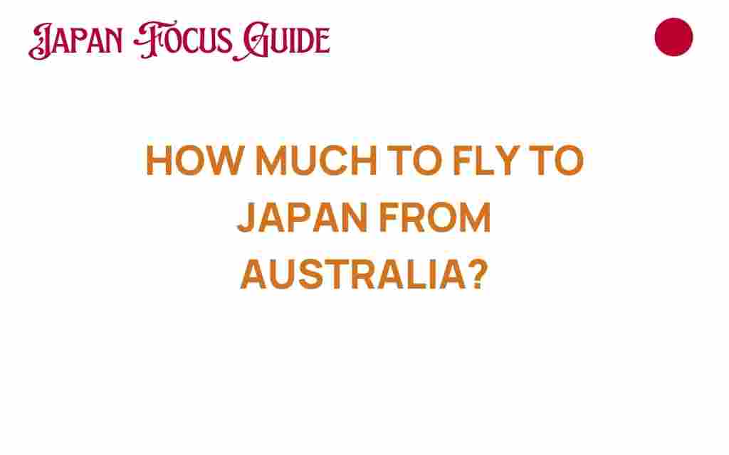 how-much-fly-japan-australia