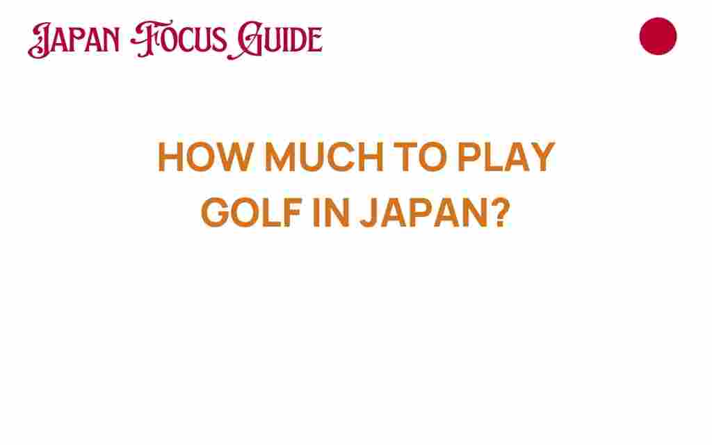 how-much-to-play-golf-in-japan