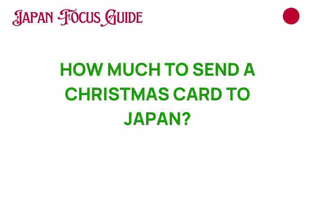 how-much-to-send-a-christmas-card-to-japan