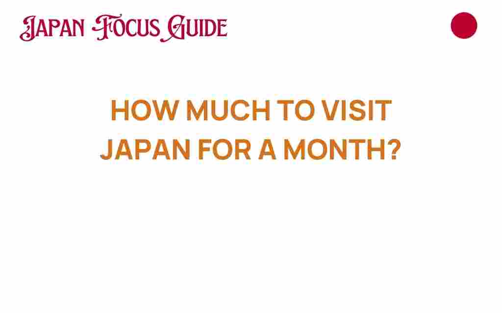 how-much-to-visit-japan-for-a-month