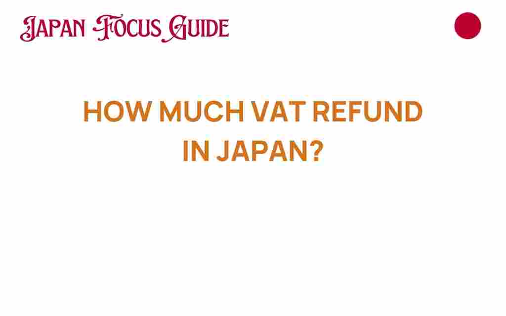 how-much-vat-refund-in-japan