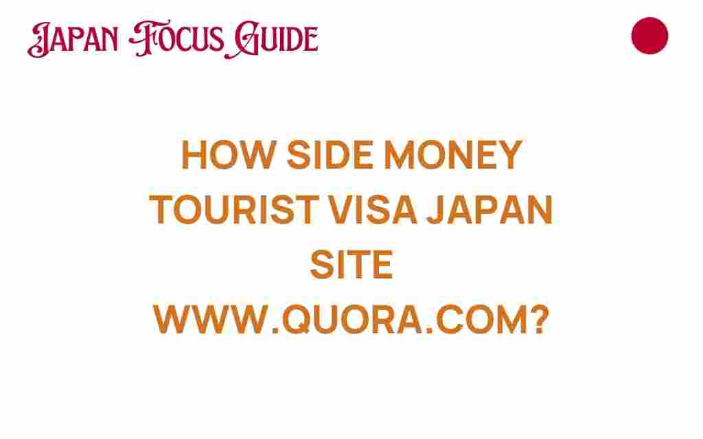 how-side-money-japan-tourist-visa