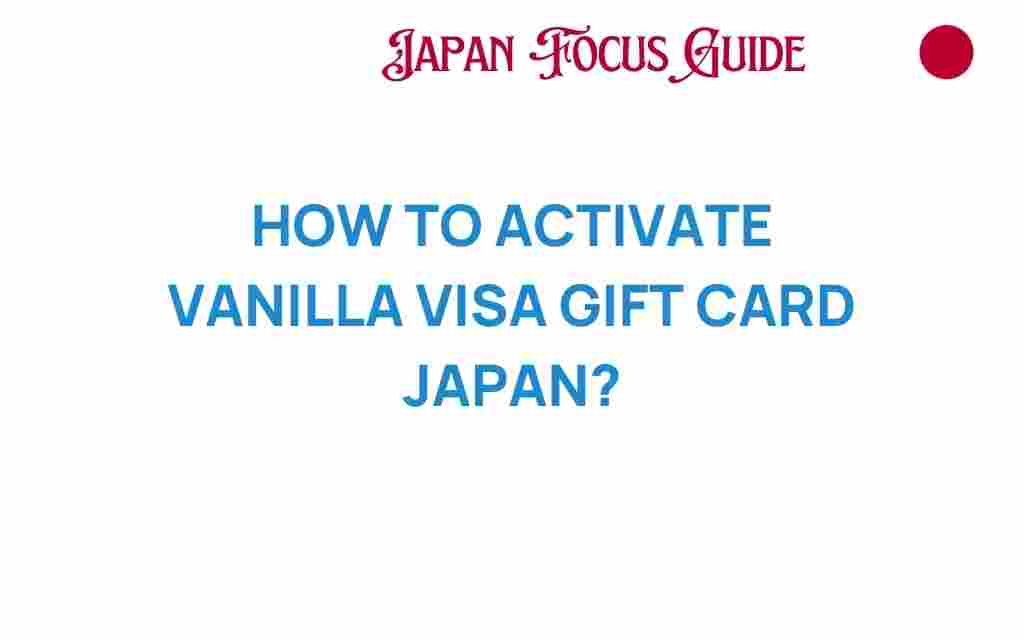 activate-vanilla-visa-gift-card-japan