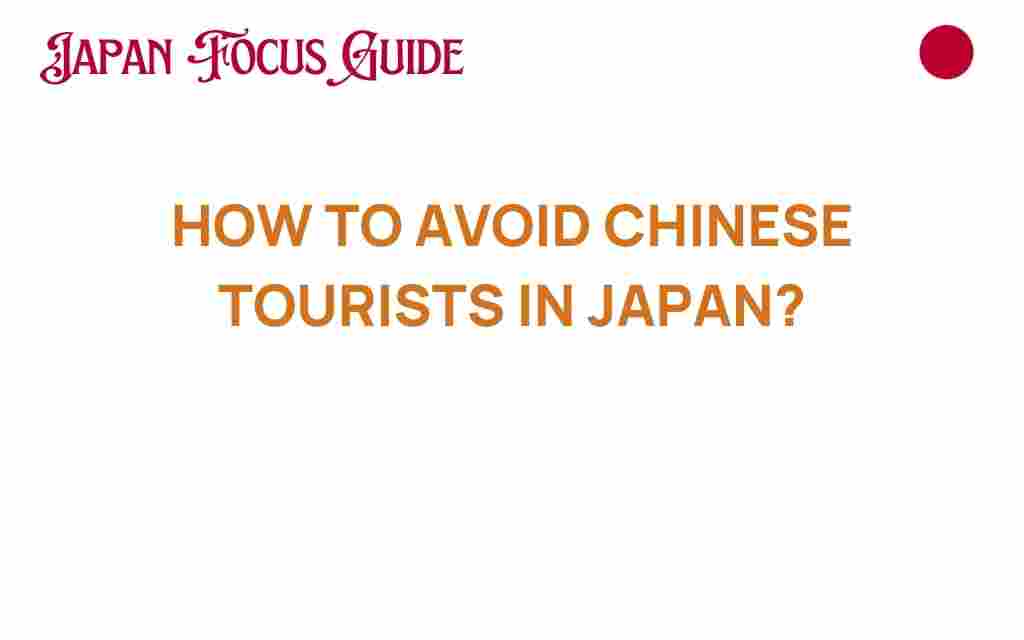 avoid-chinese-tourists-japan