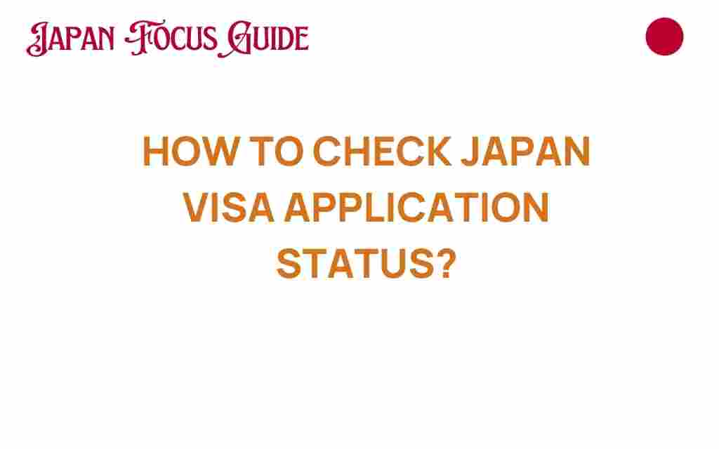 check-japan-visa-application-status