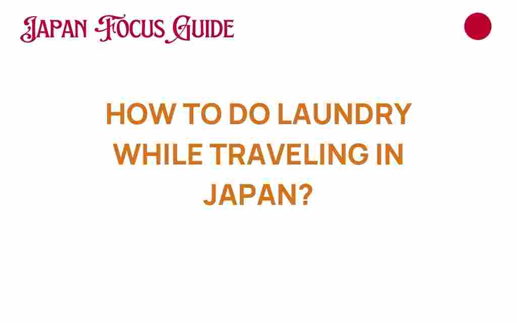 laundry-while-traveling-in-japan