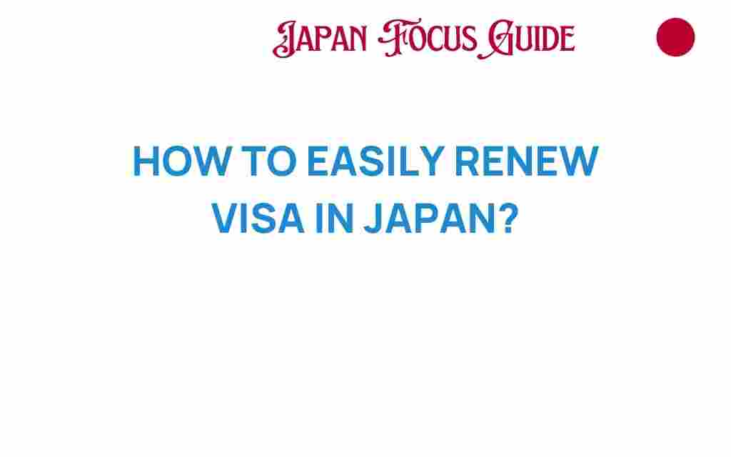 easily-renew-visa-japan