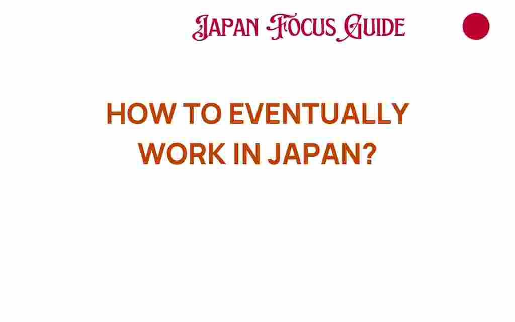 how-to-eventually-work-in-japan