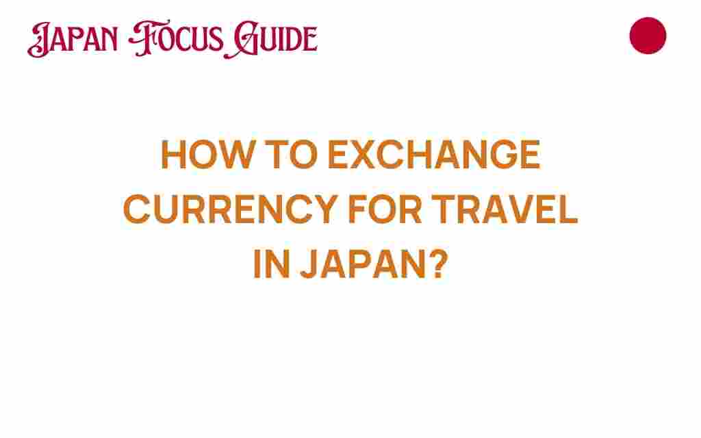 how-to-exchange-currency-for-travel-in-japan