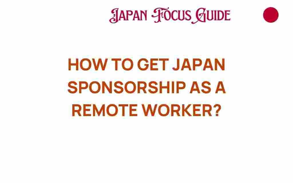 get-japan-sponsorship-remote-worker