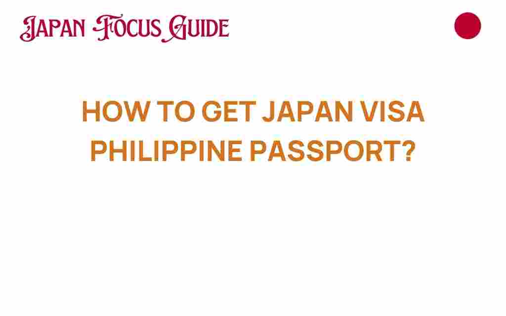 how-to-get-japan-visa-philippine-passport