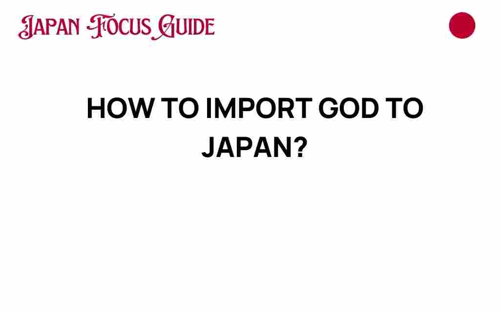 import-god-to-japan
