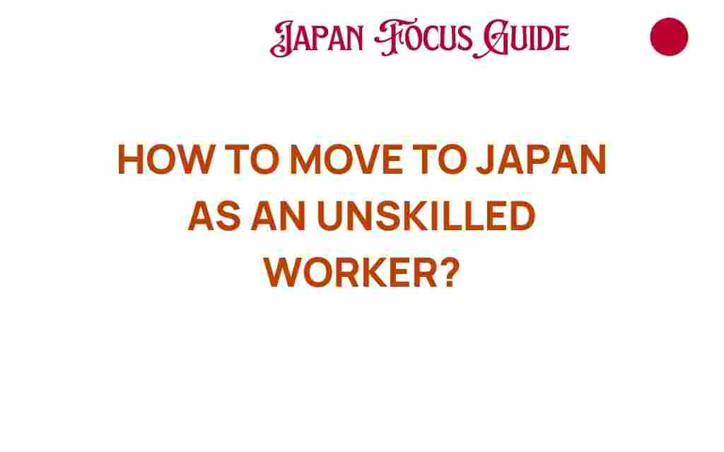 move-to-japan-as-unskilled-worker