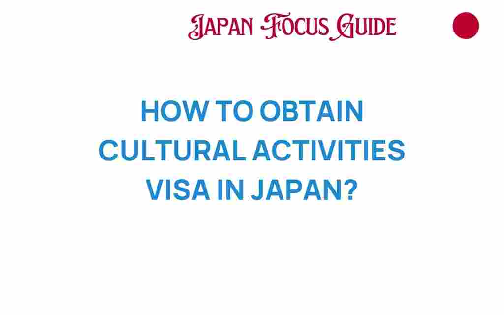 obtaining-cultural-activities-visa-japan