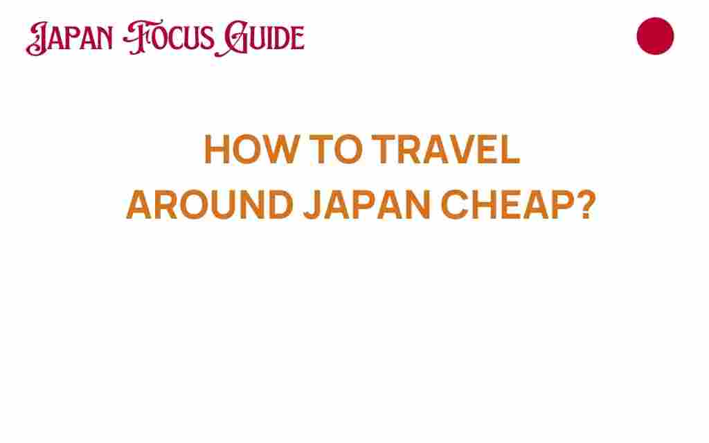 travel-around-japan-cheap
