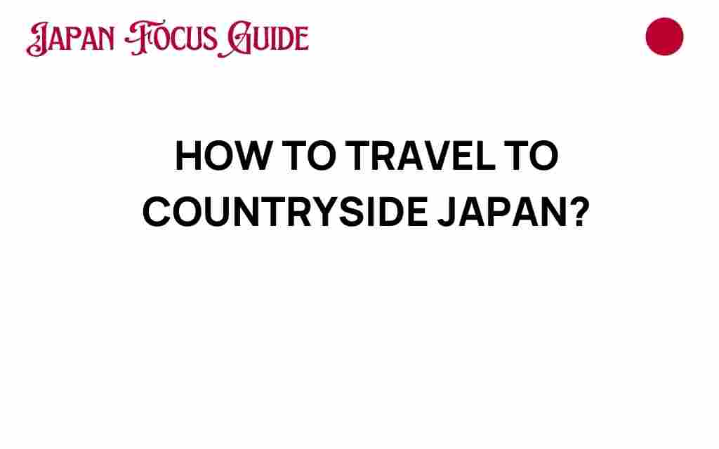 travel-to-countryside-japan