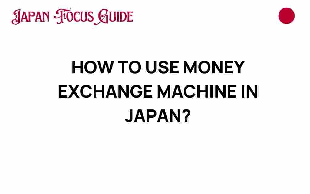 money-exchange-machine-japan