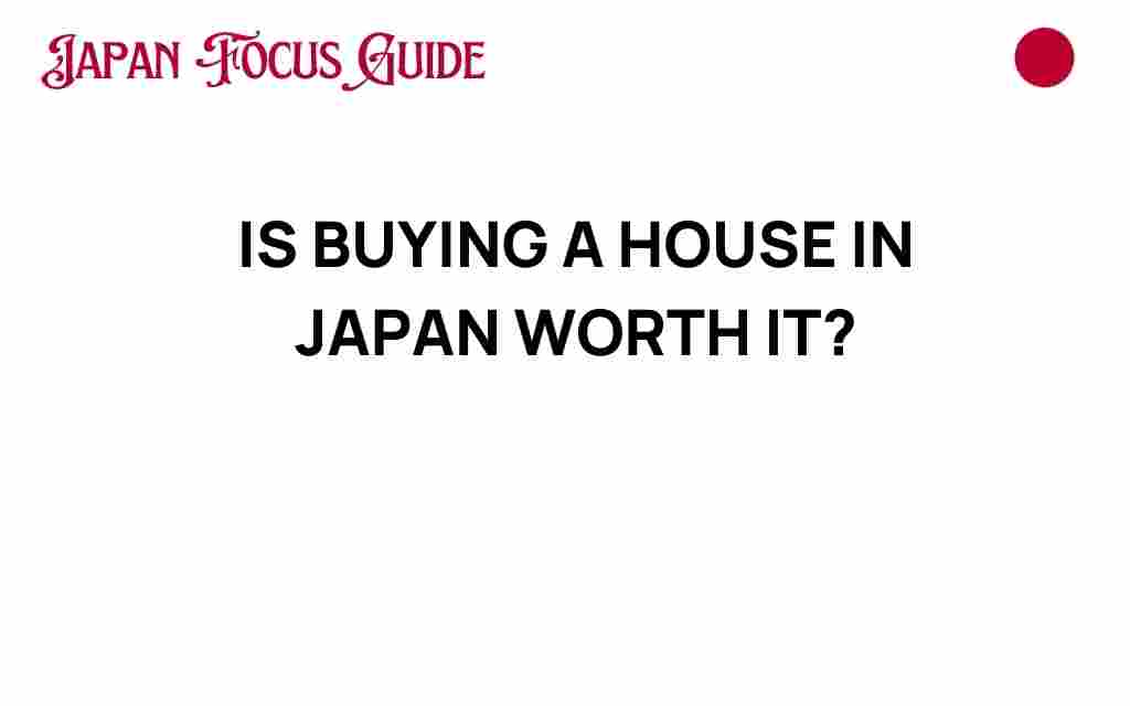 buying-a-house-in-japan-worth-it
