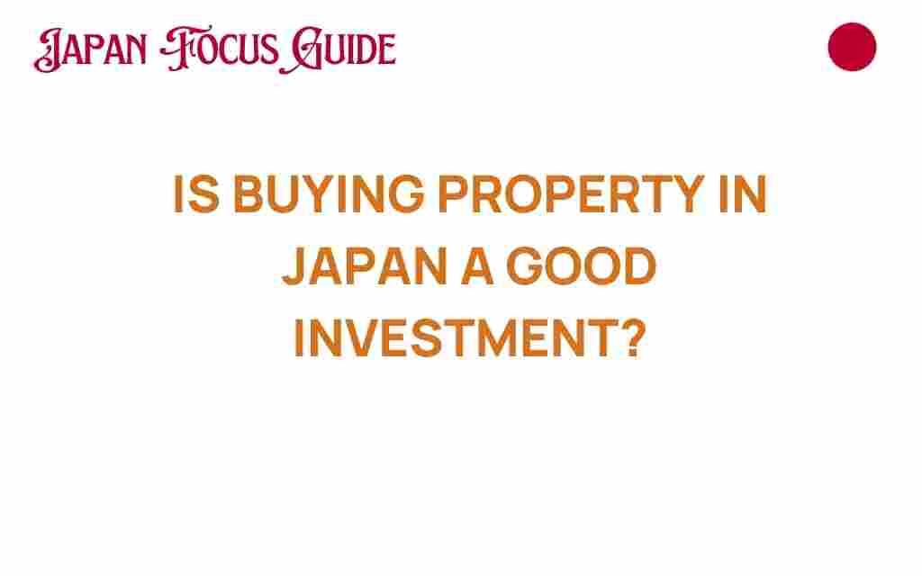 buying-property-in-japan-good-investment