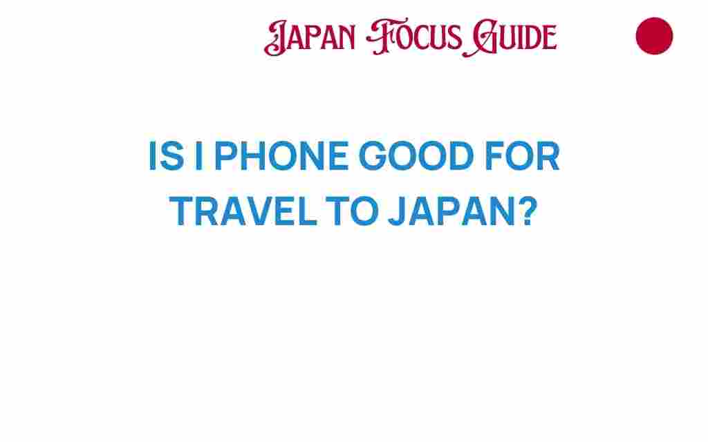 is-iphone-good-for-travel-to-japan