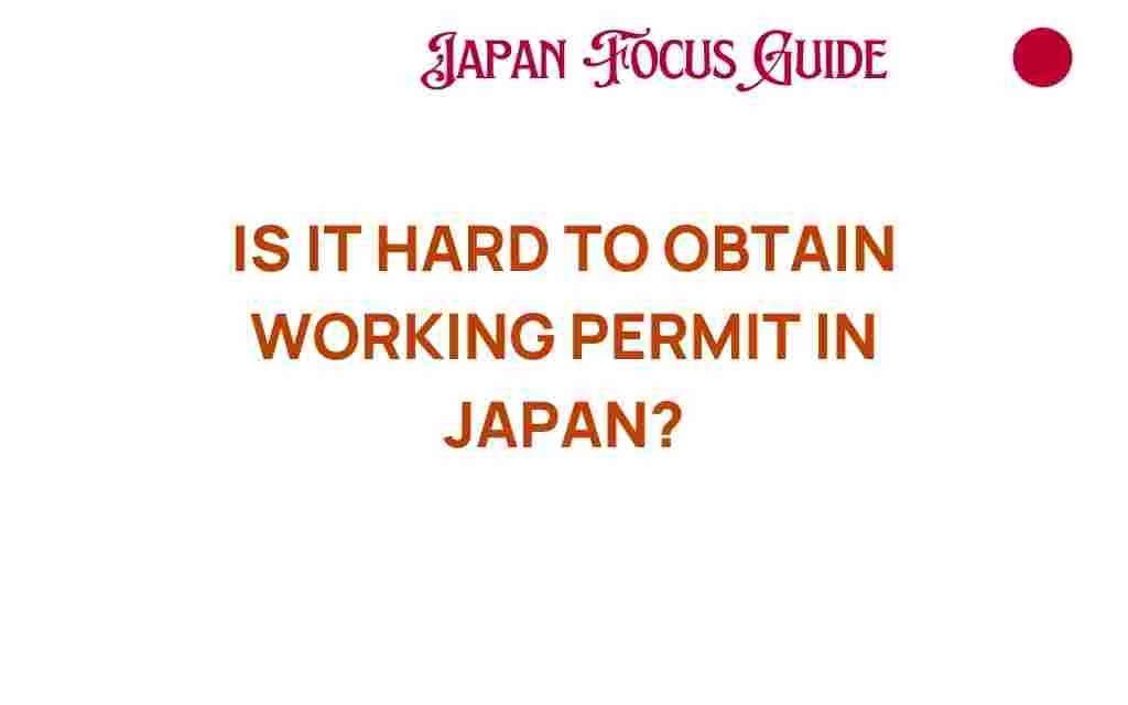 is-it-hard-to-obtain-working-permit-in-japan