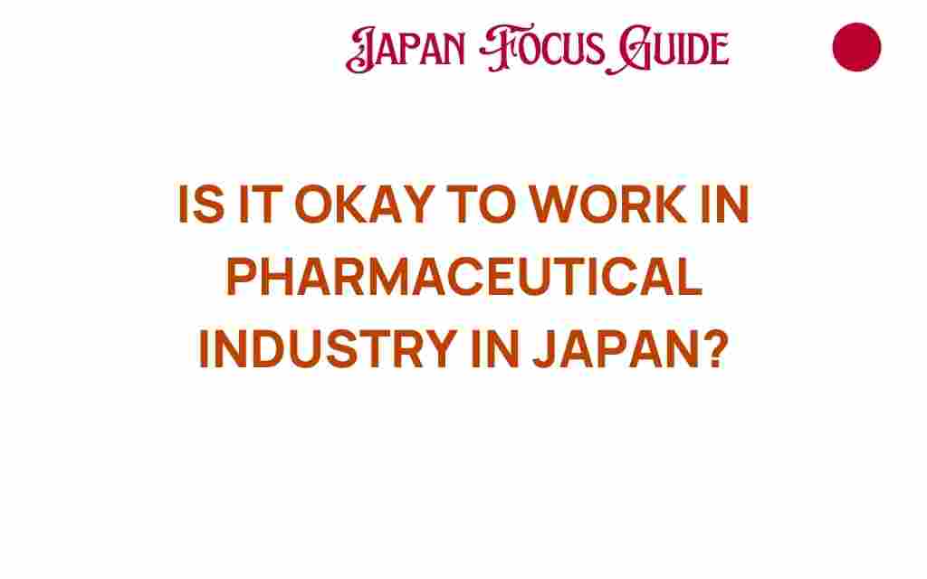 is-it-okay-to-work-in-pharmaceutical-industry-japan