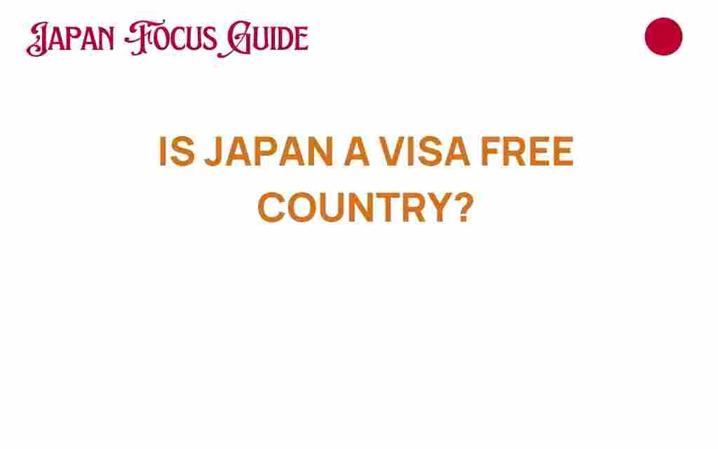 is-japan-a-visa-free-country
