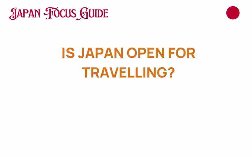 is-japan-open-for-travelling